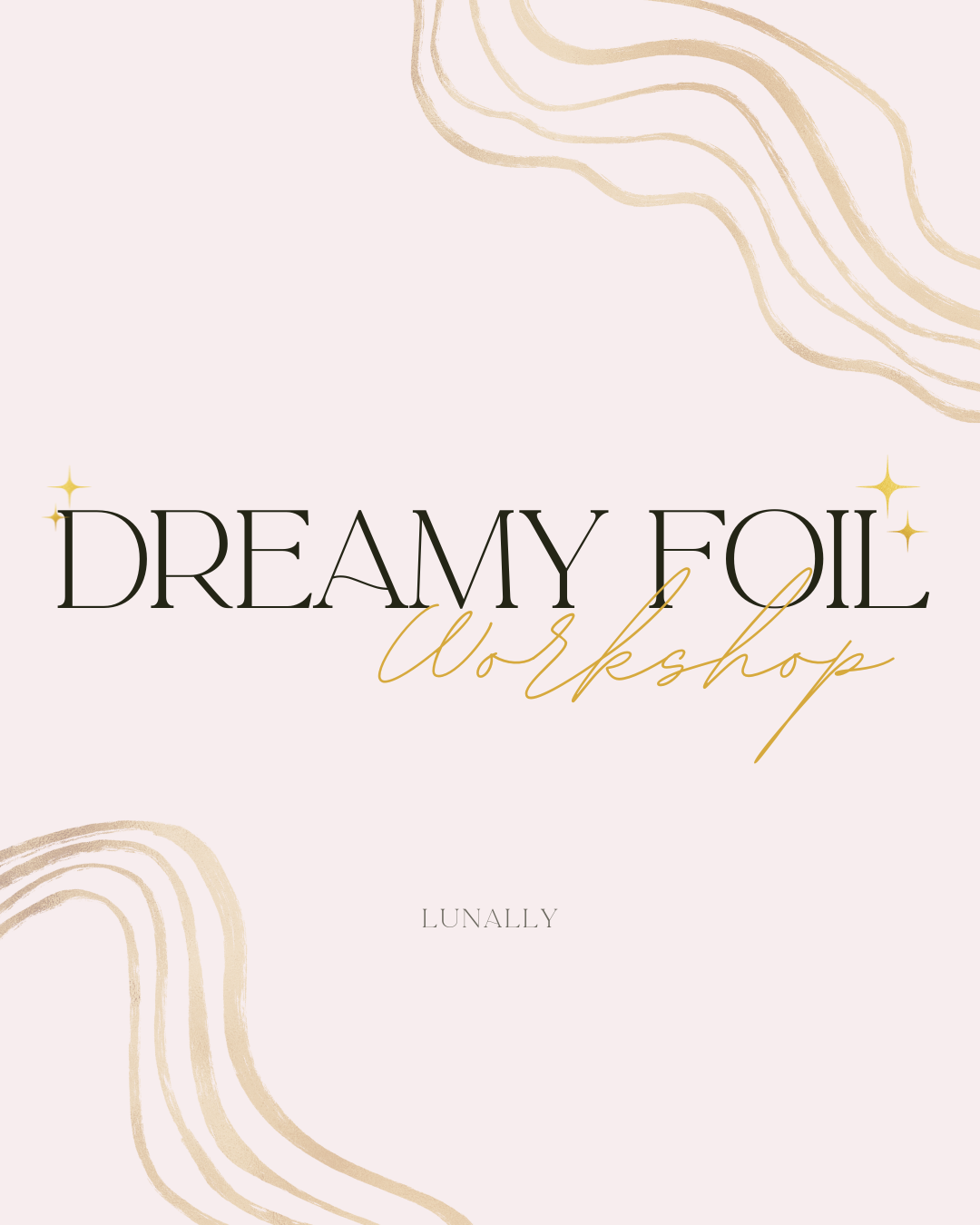 Dreamy Foil Workshop [Presencial]